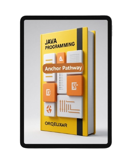 A 3D digital mockup of a book titled 'Java Programming: Anchor Pathway' by Orquelixar, featuring a bright yellow cover with orange and white graphic elements, displayed inside a black tablet frame against a light gray background.